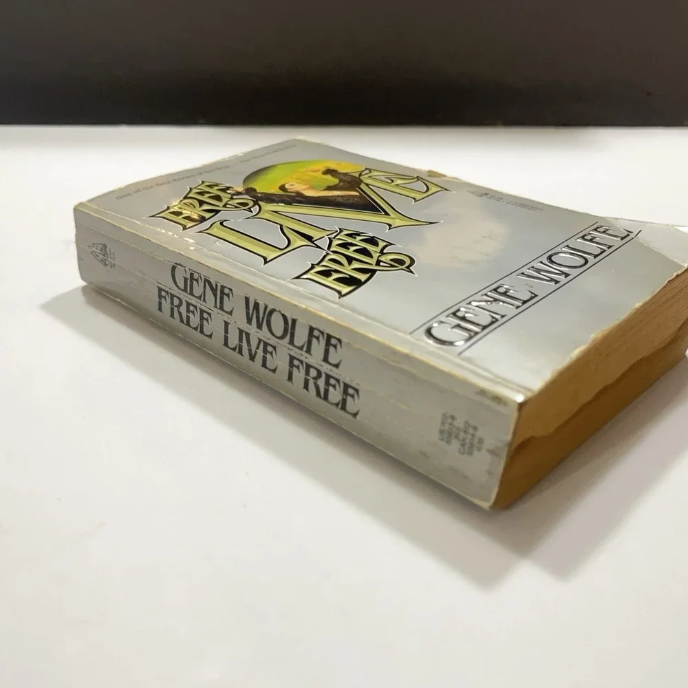 1986 Free Live Free by Gene Wolfe Paperback Book‎